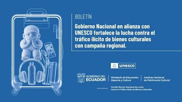 Ecuador y Unesco unen fuerzas contra el tráfico ilícito de patrimonio